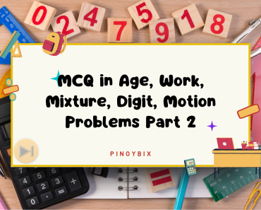 MCQ in Age, Work, Mixture, Digit, Motion Problems Part 2 | Math Board Exam