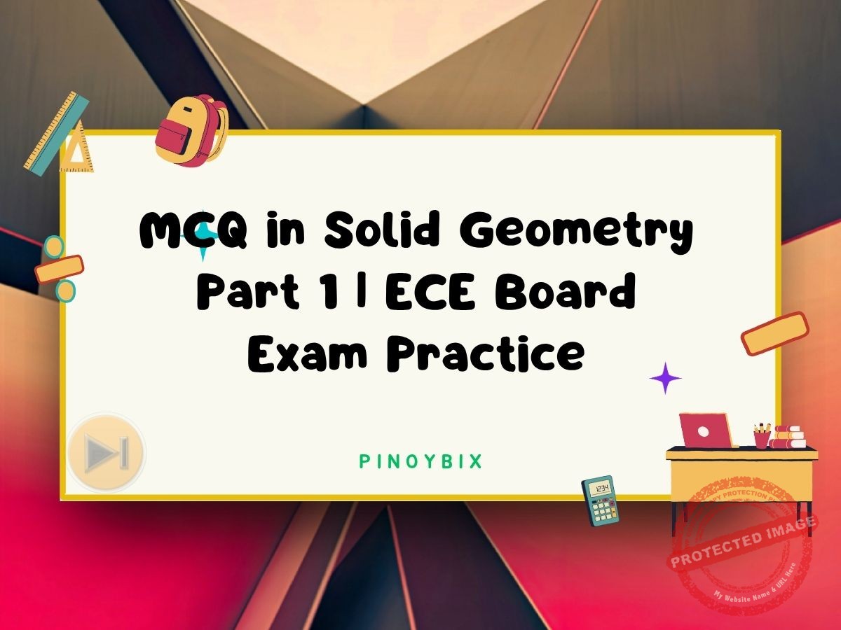 MCQ in Solid Geometry Part 1 | ECE Board Exam Practice