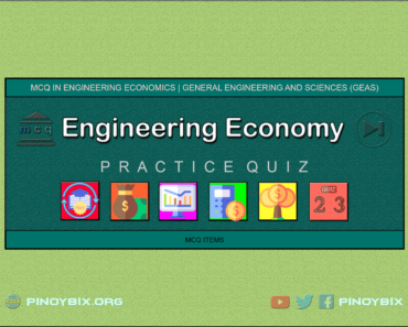 MCQ in Engineering Economics Part 23 – Answers