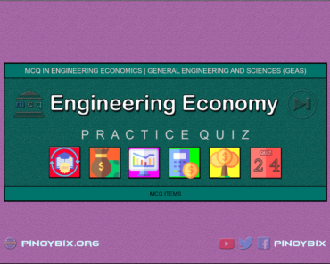MCQ in Engineering Economics Part 24 – Answers