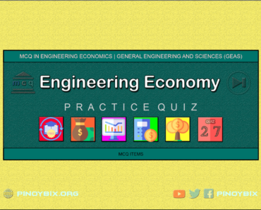 MCQ in Engineering Economics Part 27 – Answers