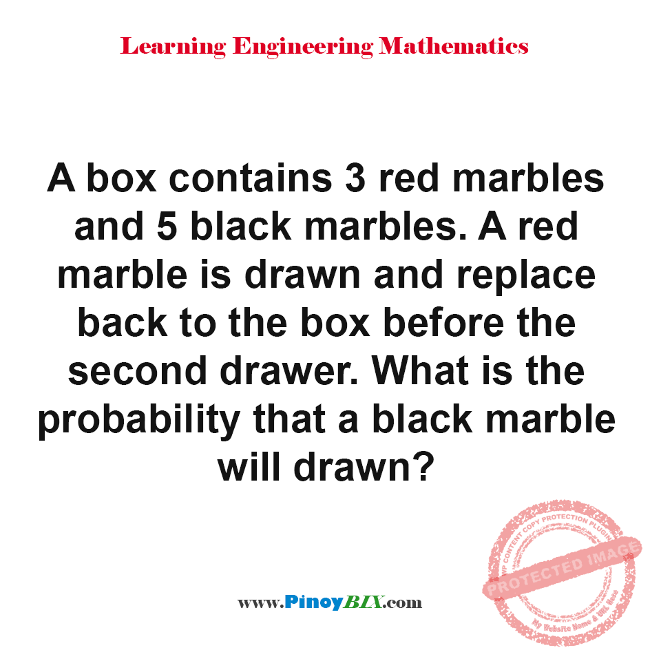 Solution: What is the probability that a black marble will drawn? Solution: What is the probability that a black marble will drawn?