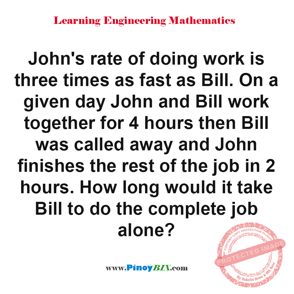 Solution: How long would it take Bill to do the complete job alone?