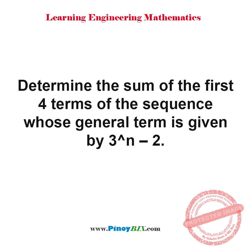 Solution: Determine the sum of the first 4 terms of the sequence Solution: Determine the sum of the first 4 terms of the sequence