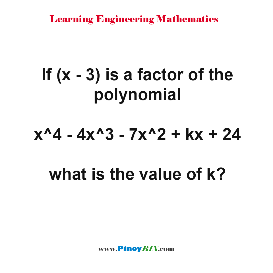 Solution What Is The Value Of K In The Polynomial