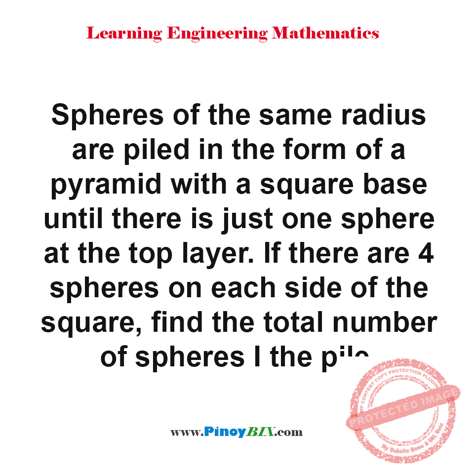Solution: Find the total number of spheres piled