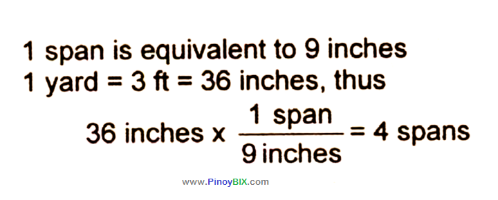 Solution: 1 foot is to 12 inches as 1 yard is to how many spans