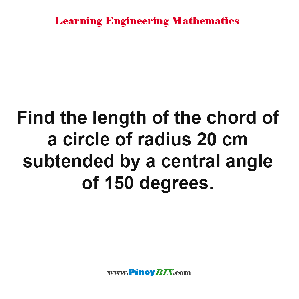 Find the length of the chord of a circle given the radius and subtended by central angle