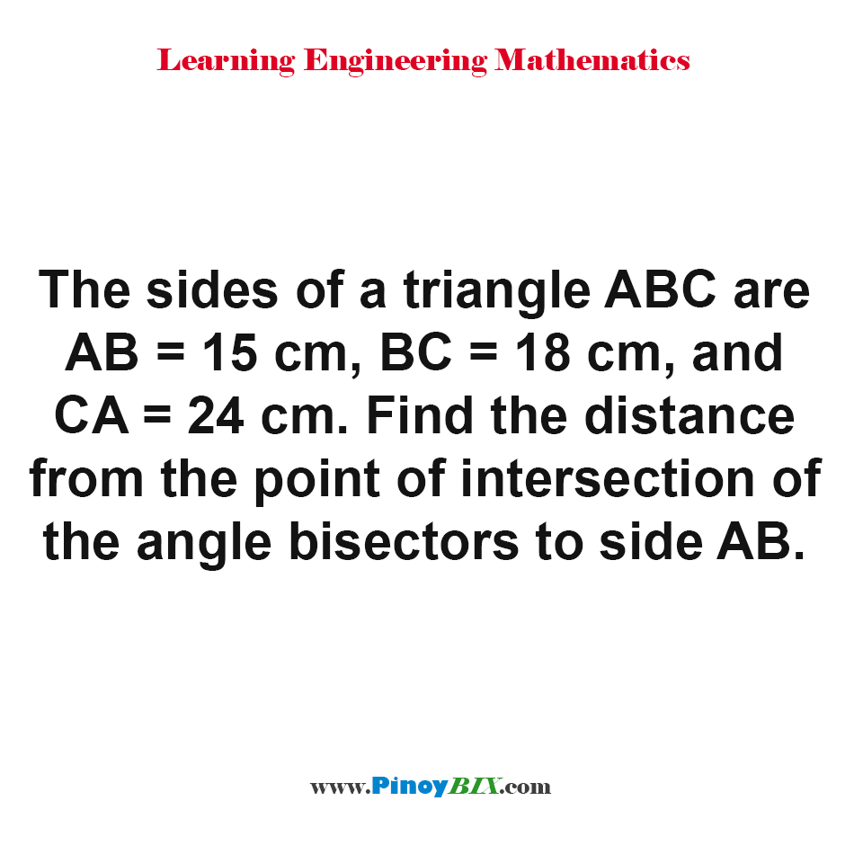 Find the distance from the point of intersection of the angle bisectors to side AB.