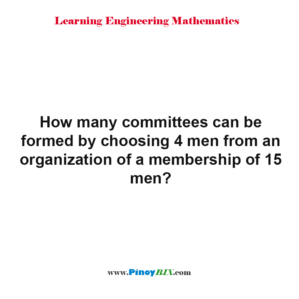 Solution: How many committees can be formed?