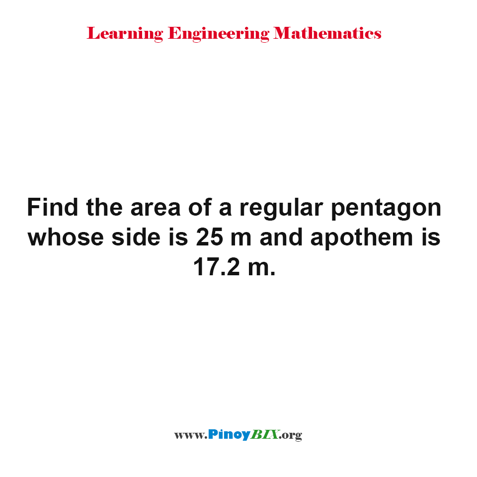 Solution: Find the area of a regular pentagon given side and apothem