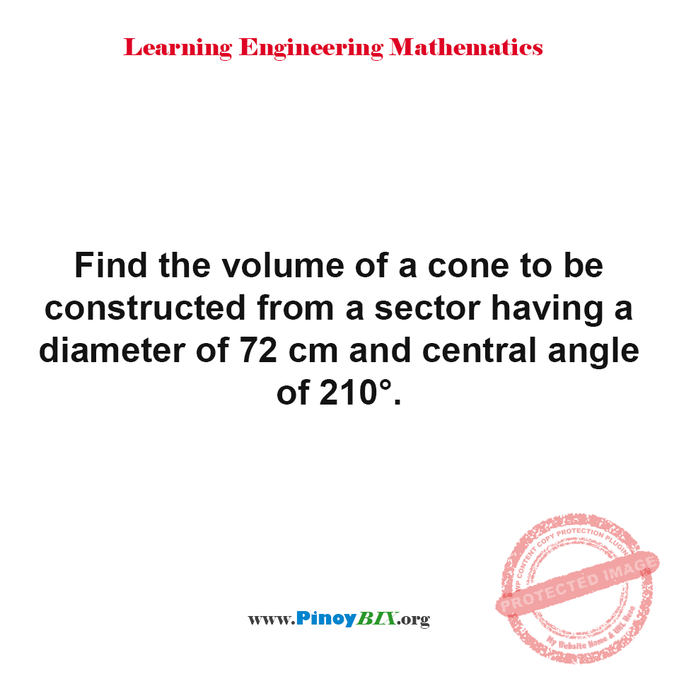 Solution: Find the volume of a cone to be constructed from a sector 01 Solution: Find the volume of a cone to be constructed from a sector 01