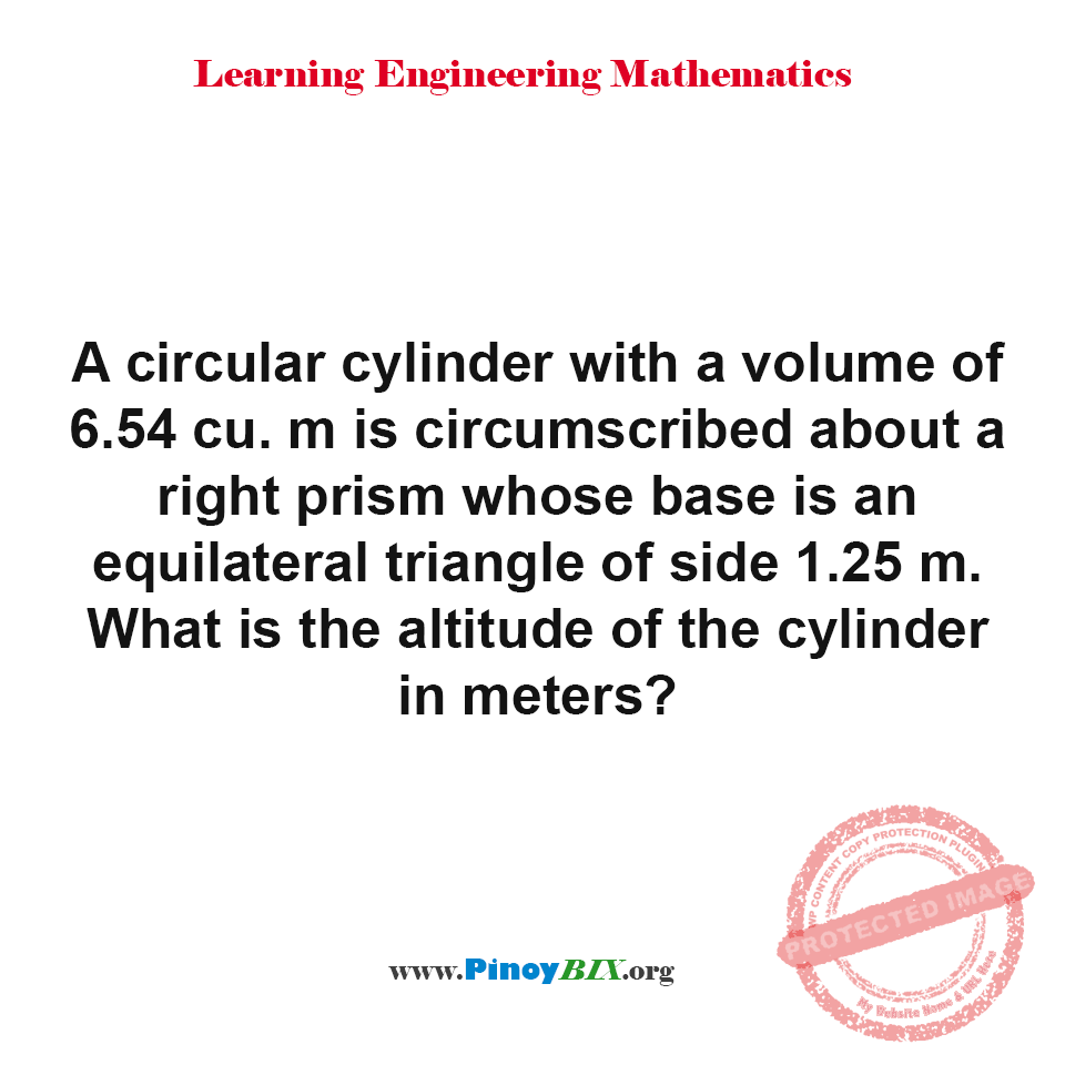 Solution: What is the altitude of the circular cylinder?