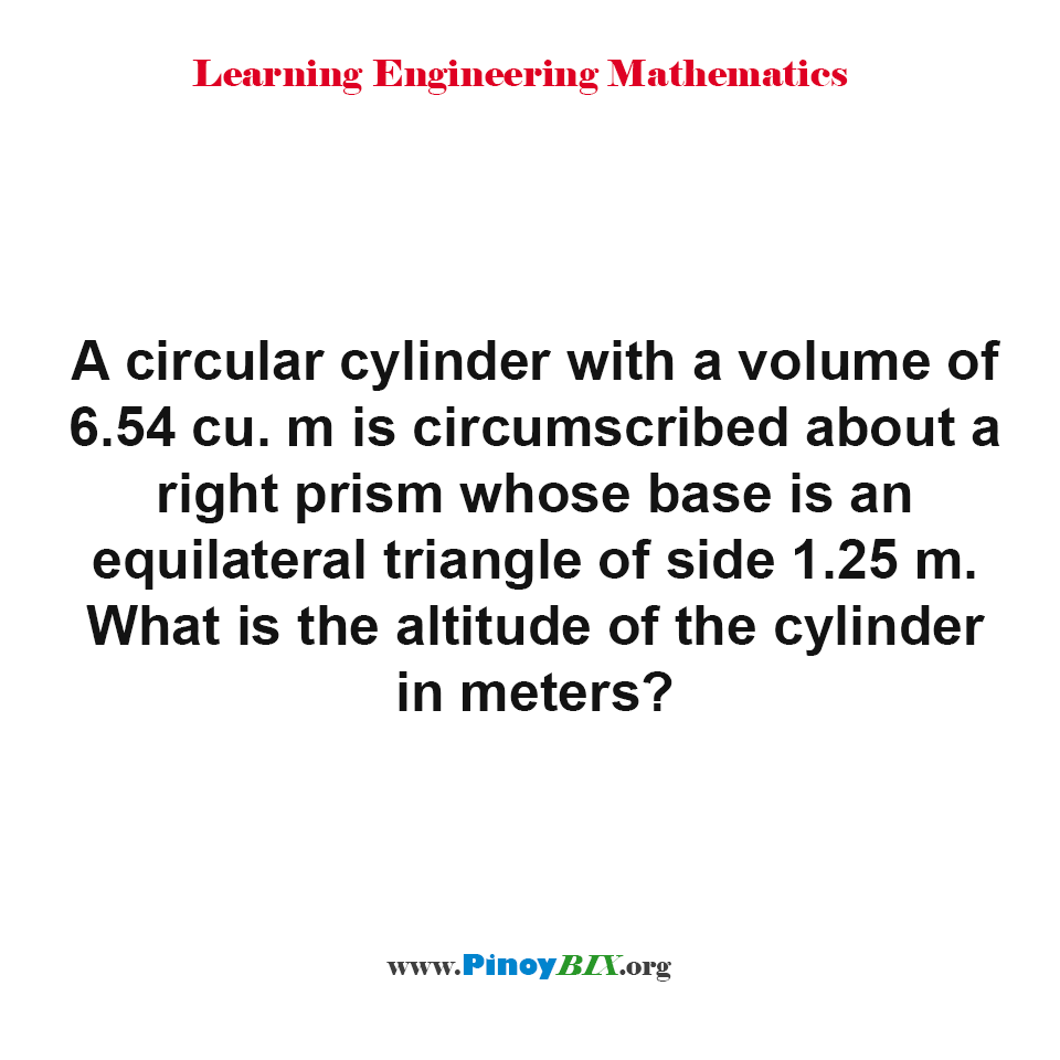 What is the altitude of the circular cylinder?