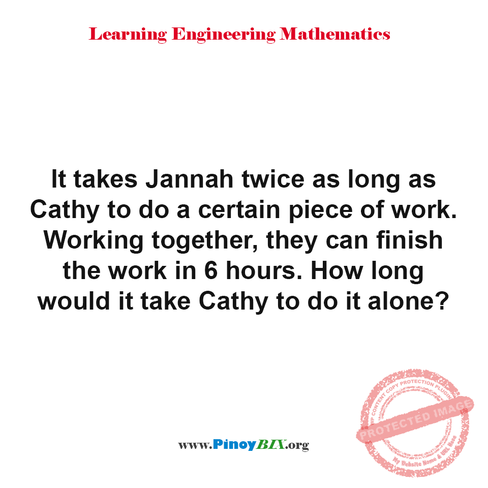 Solution: How long would it take Cathy to do it alone?