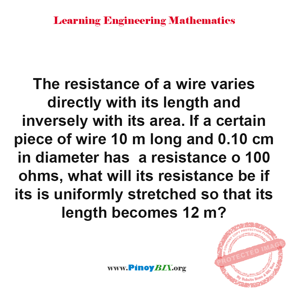 Solution: What will its resistance be if it is uniformly stretched so that its length becomes 12m? Solution: What will its resistance be if it is uniformly stretched so that its length becomes 12m?