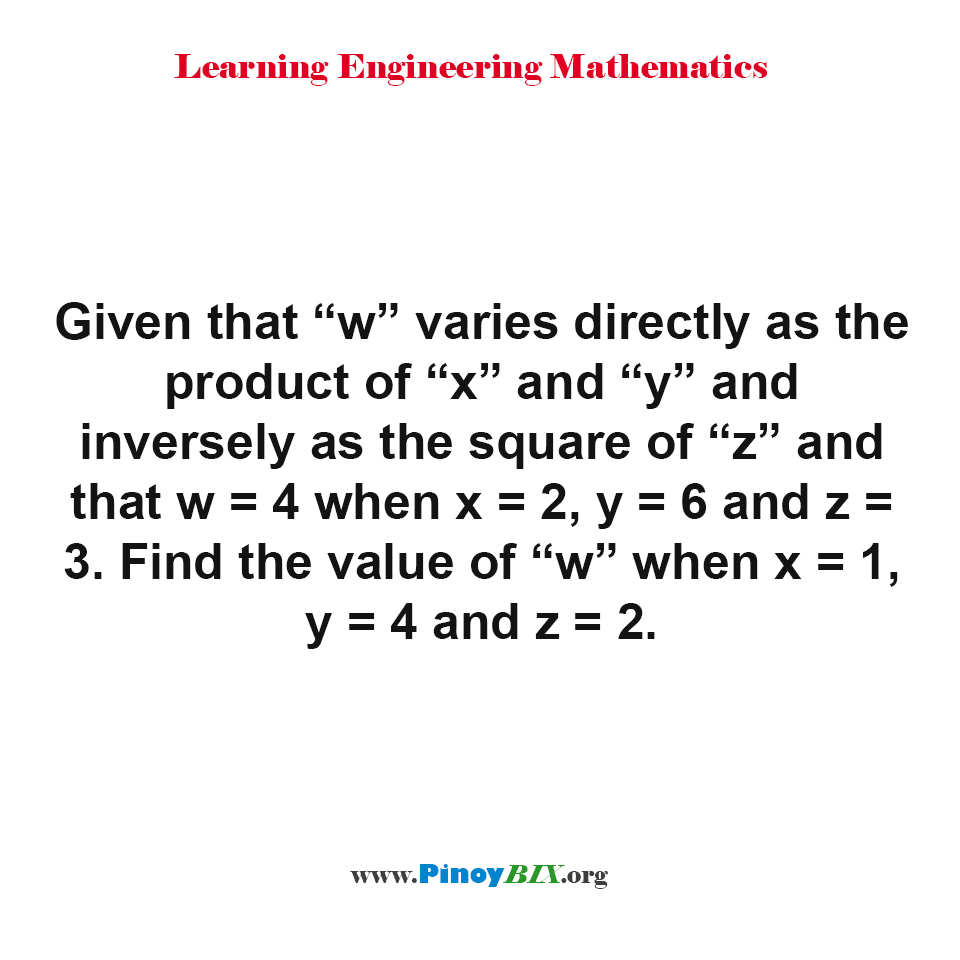 Solution Find The Value Of W When X 1 Y 4 And Z 2