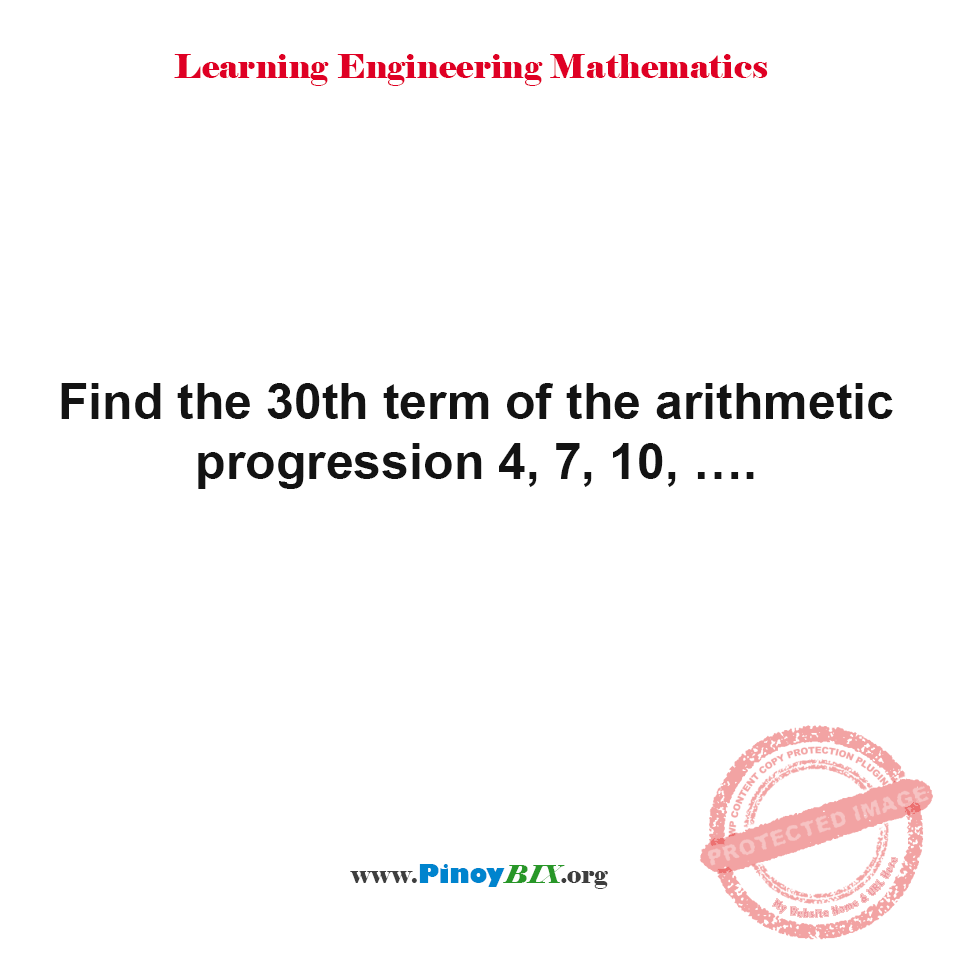 Solution: What is the 30th term of the arithmetic progression?