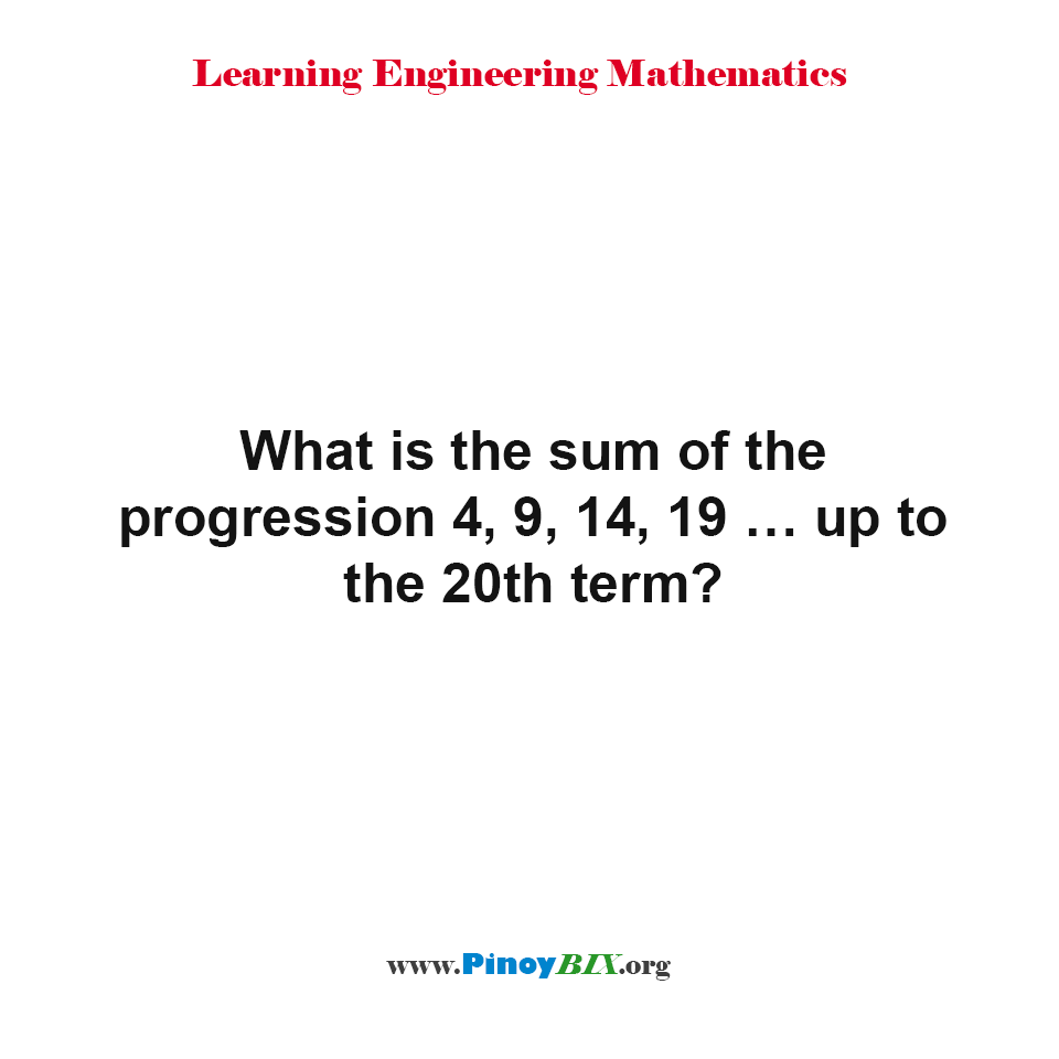 What is the sum of the progression up to the 20th term?