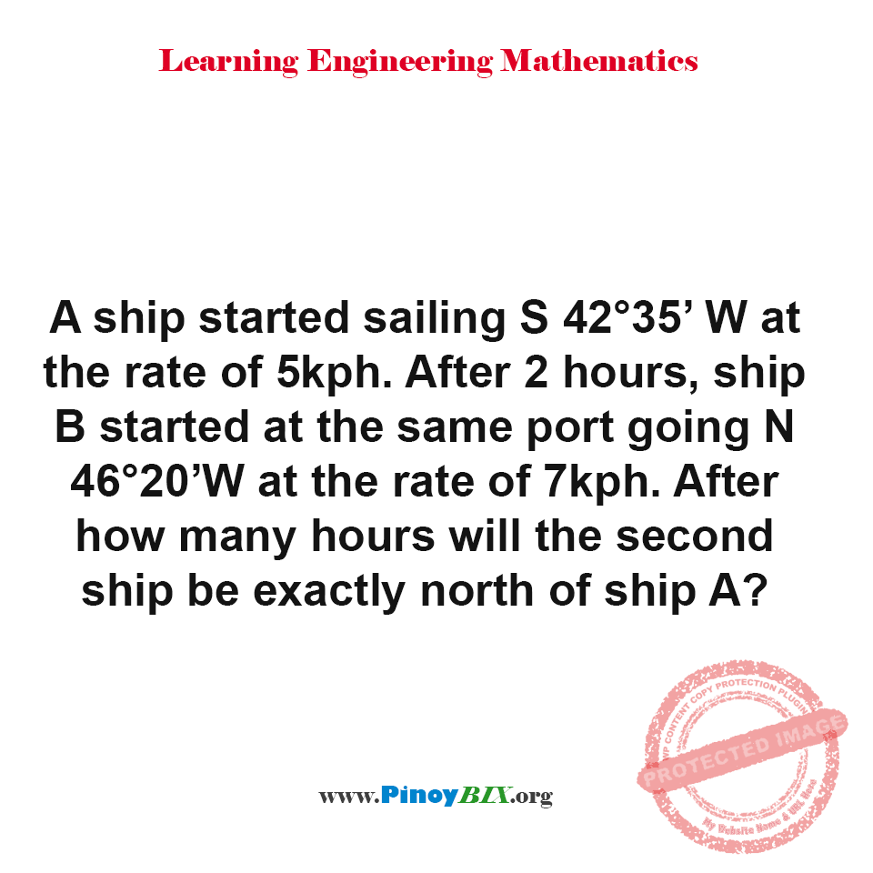 Solution: how many hours will the second ship be exactly north of ship A?