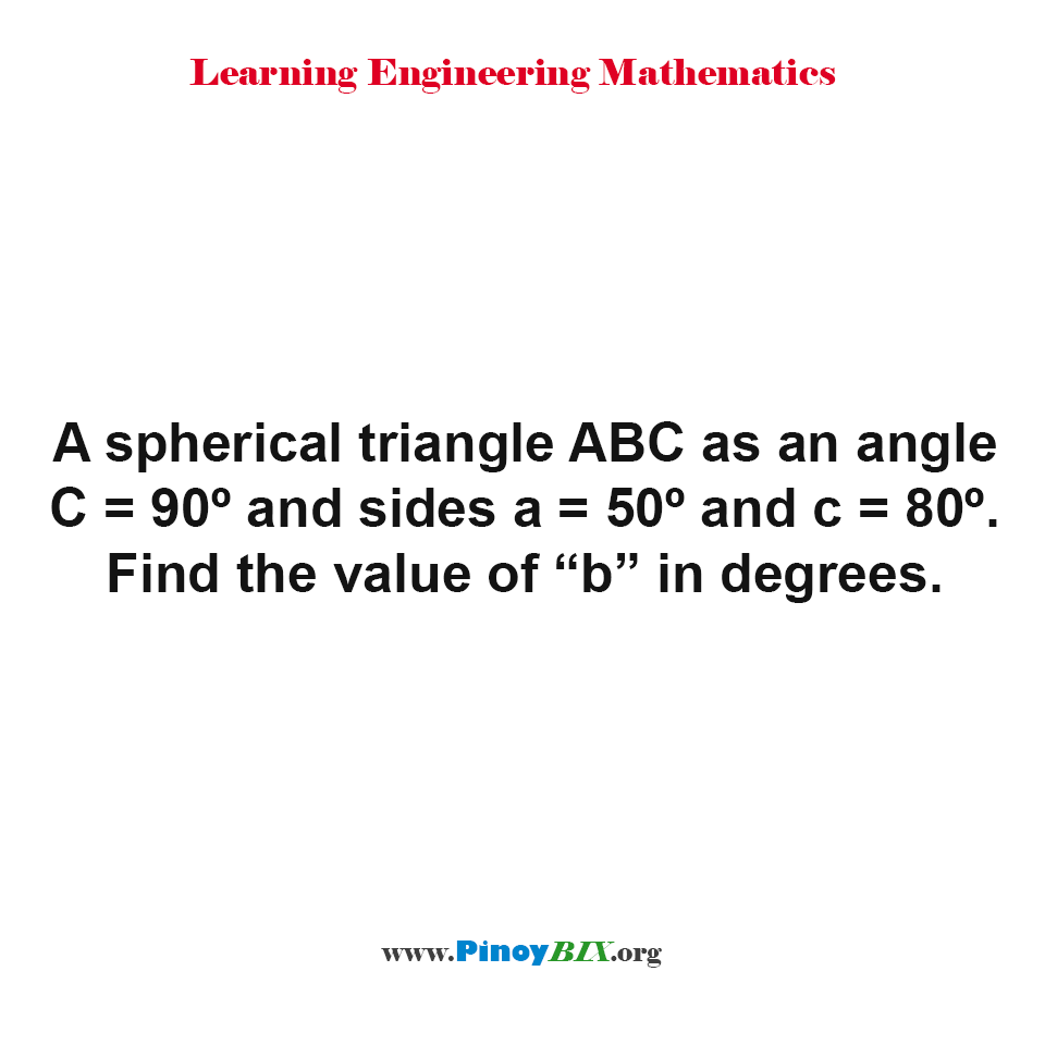 Spherical Trigonometry Problem • Pinoybix Engineering 3490