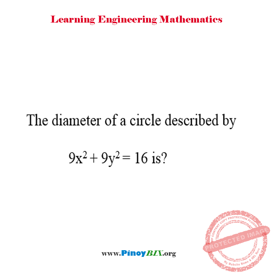 Solution: What is the diameter of a circle described by 9x^2+9y^2=16?