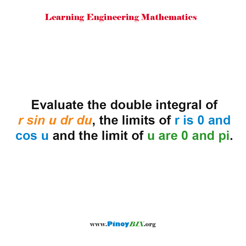 solution-evaluate-the-double-integral-of-rsinu-drdu