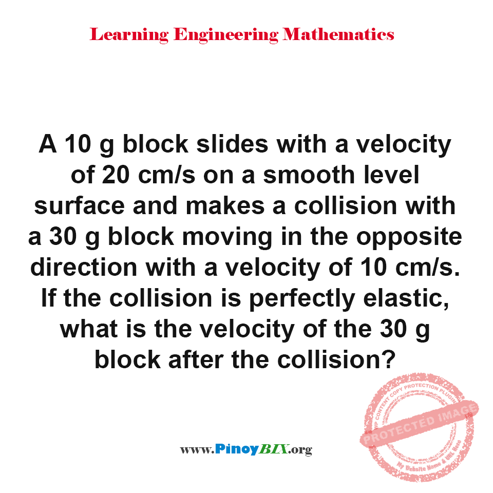 Solution: What is the velocity of the 30 g block after the collision?