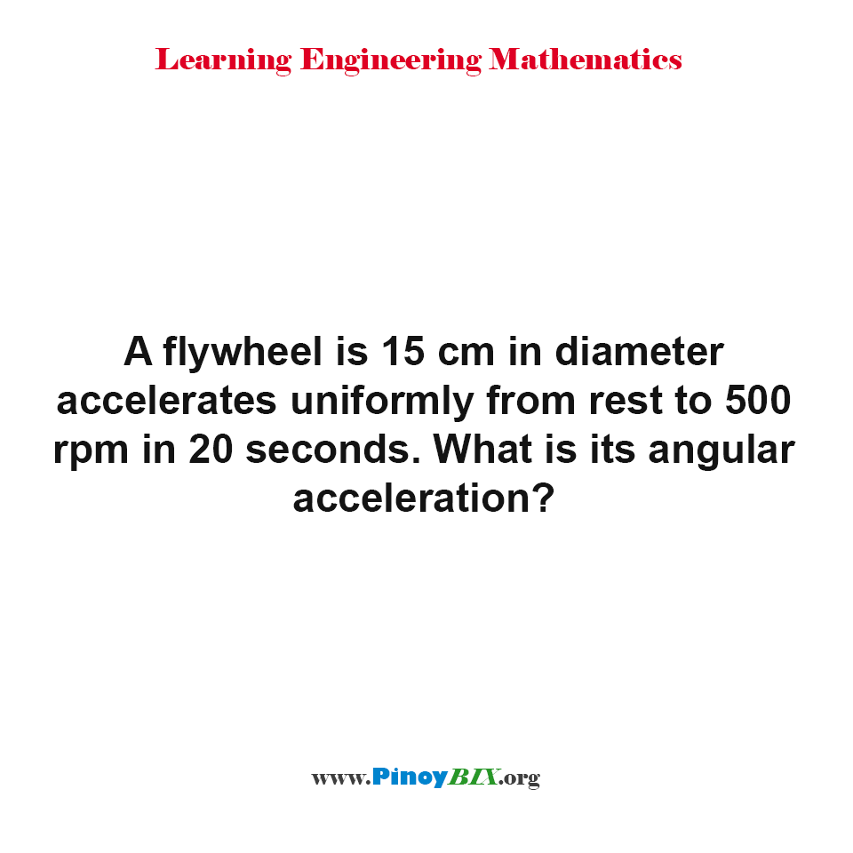 What is the angular acceleration of the flywheel?