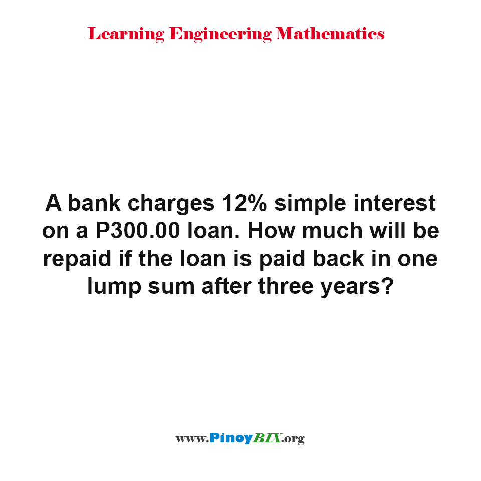 How much will be repaid if the loan is paid back in one lump sum? 