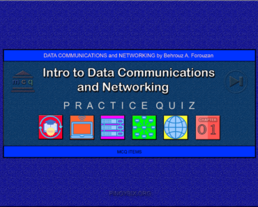Forouzan: MCQ in Introduction to Data Communications and Networking