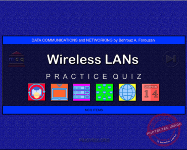 Forouzan: MCQ in Wireless LAN – Answers
