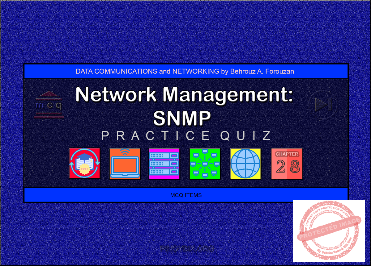 Forouzan: MCQ in Network Management: SNMP