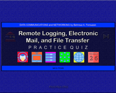 Forouzan: MCQ in Remote Logging, Electronic Mail, and File Transfer – Answers