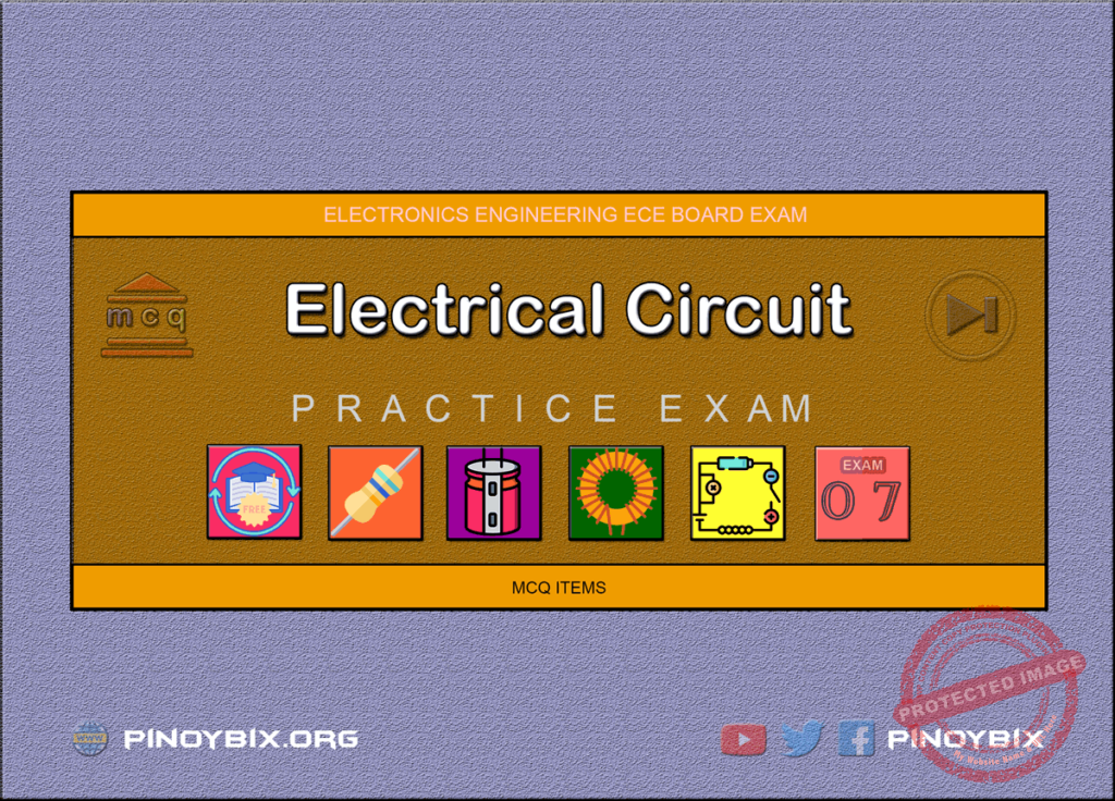 MCQ in Electrical Circuit Part 7 | ECE Board Exam