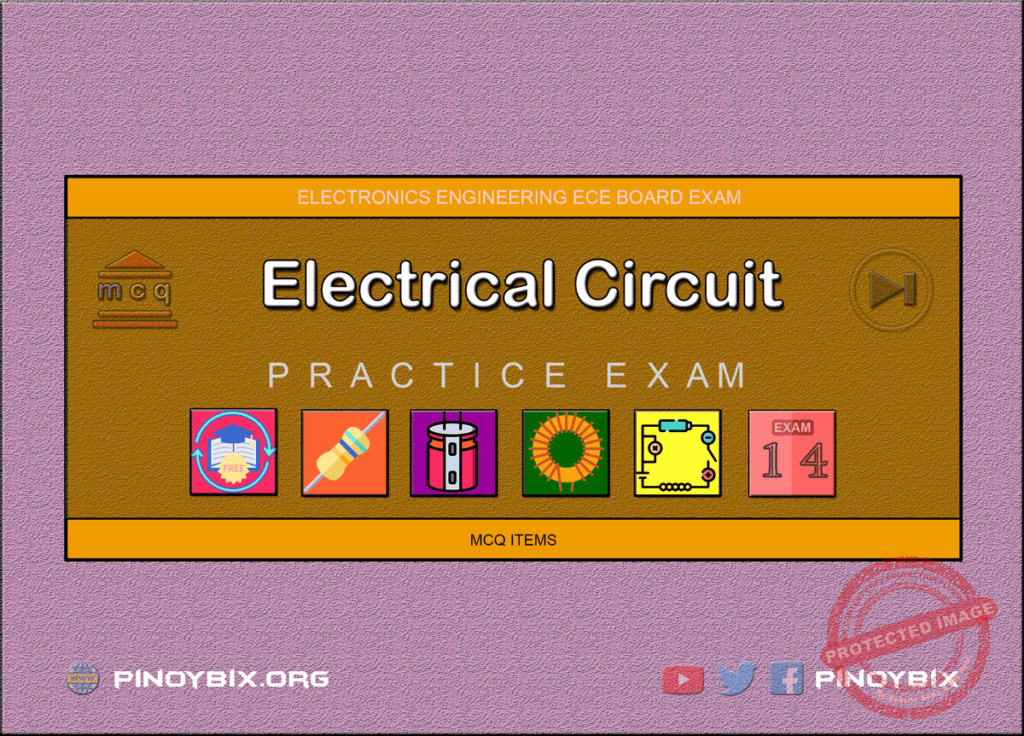 MCQ in Electrical Circuit Part 14 | ECE Board Exam
