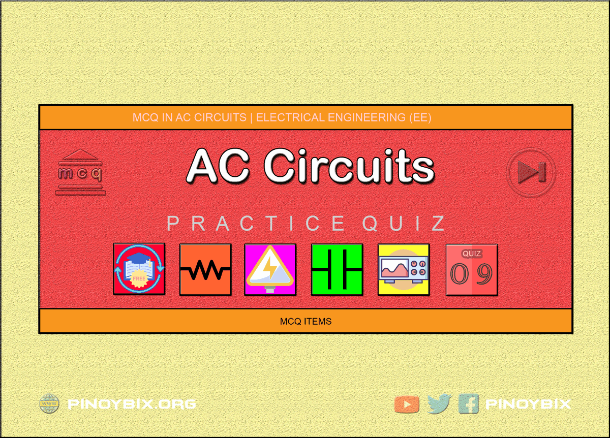 MCQ in AC Circuits Part 9 | REE Board Exam