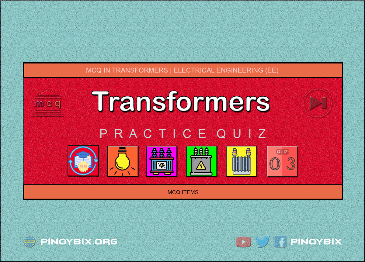 MCQ in Transformers Part 3 | REE Board Exam