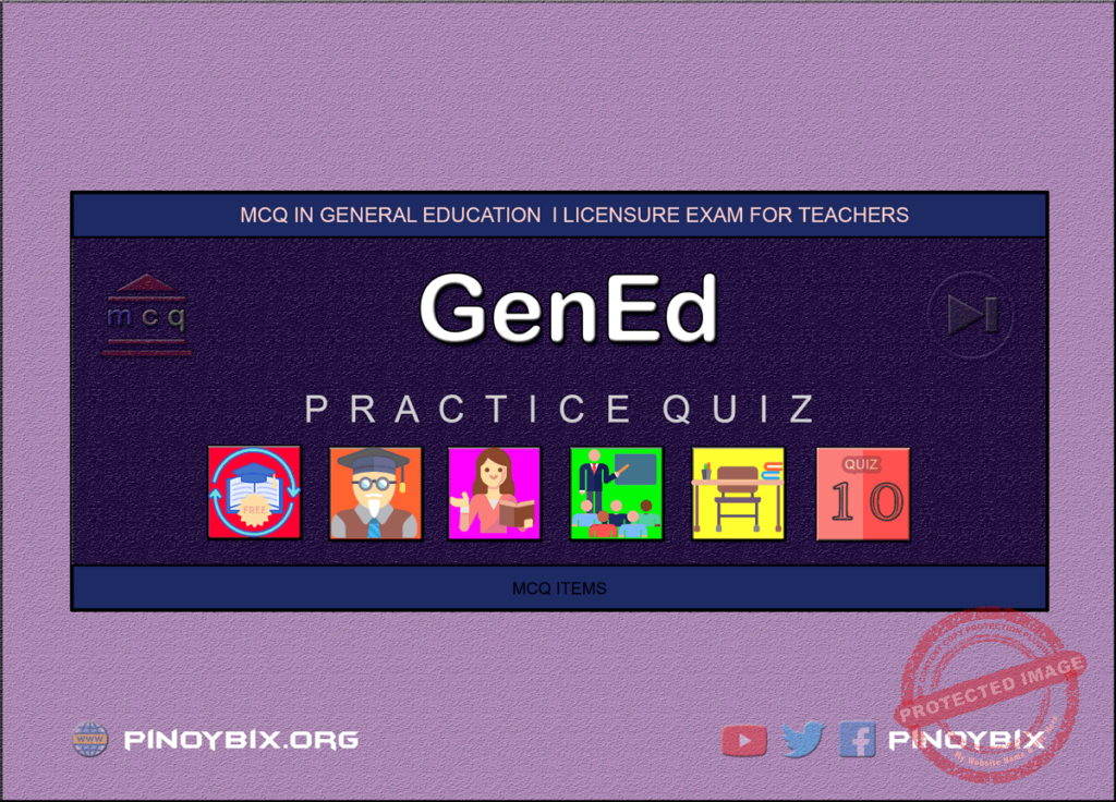 MCQ in General Education Part 10 | Licensure Exam for Teachers