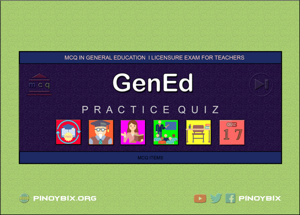 MCQ in General Education Part 17 | Licensure Exam for Teachers
