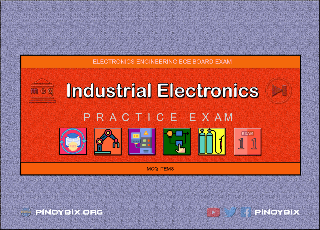 MCQ in Electronic Systems and Design Part 11 | ECE Board Exam