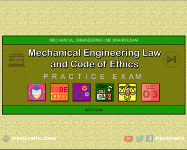 MCQ in Mechanical Engineering Law and Code of Ethics Part 3 | ME Board Exam