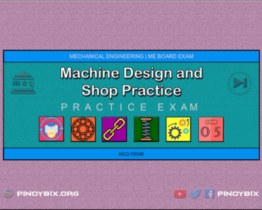 MCQ in Machine Design and Shop Practice Part 5 | ME Board Exam