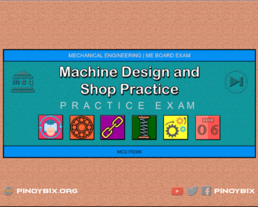 MCQ in Machine Design and Shop Practice Part 6 | ME Board Exam