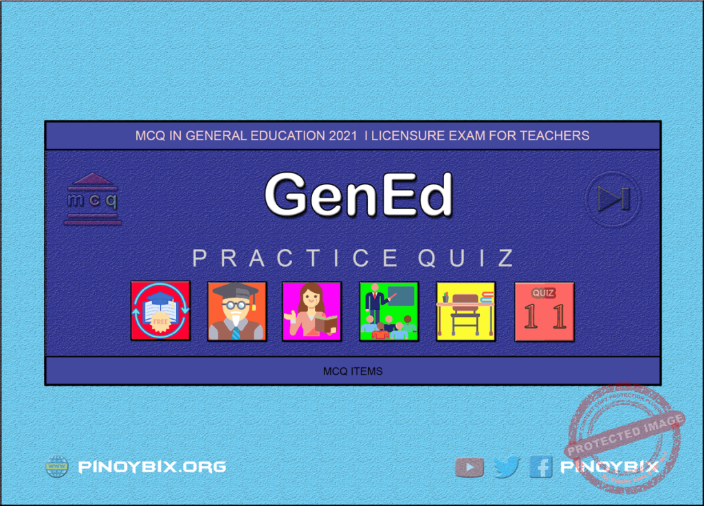 MCQ in General Education Part 11 | Licensure Exam for Teachers 2021