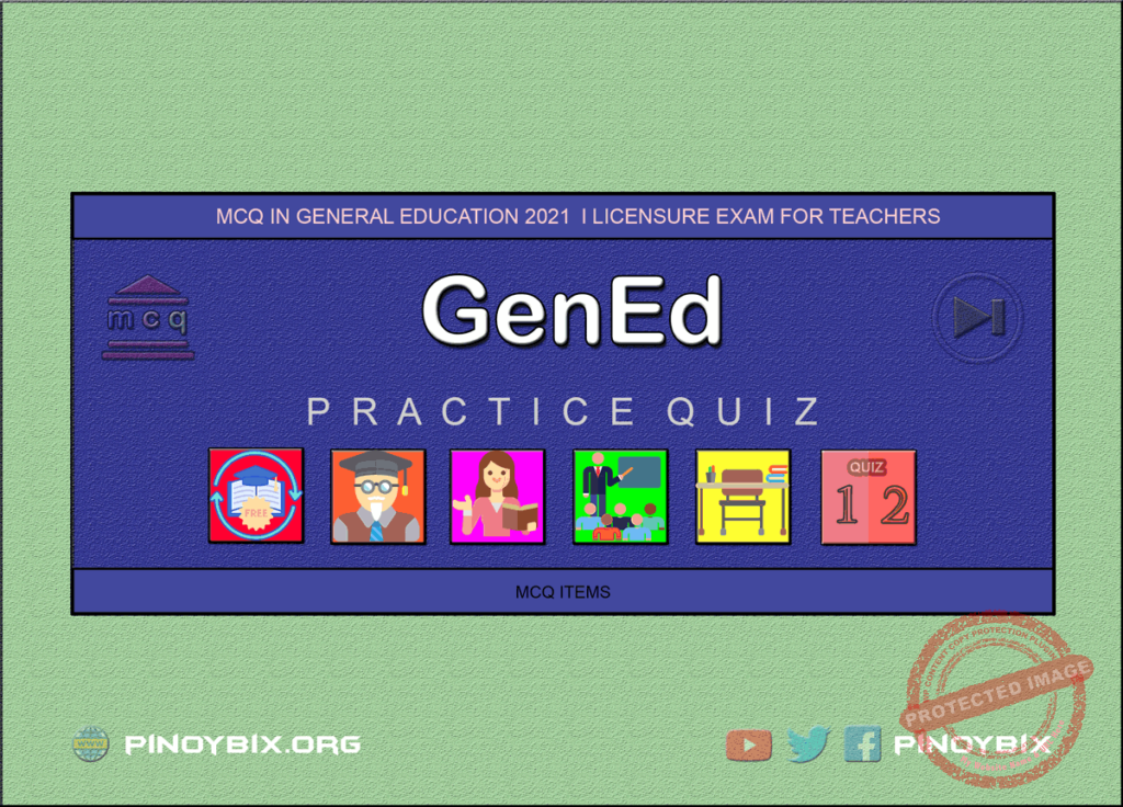 MCQ in General Education Part 12 | Licensure Exam for Teachers 2021