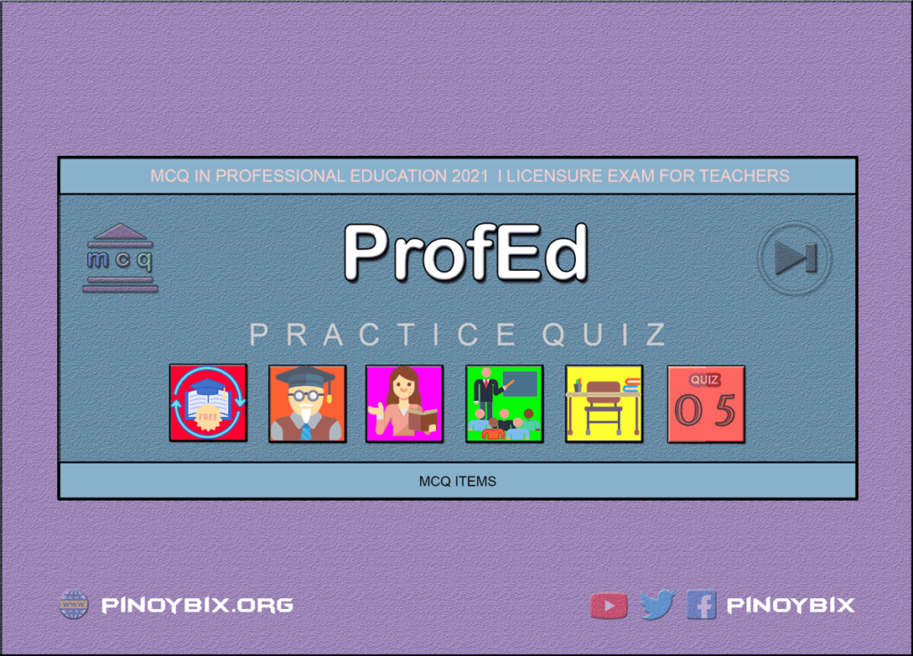 MCQ in Professional Education Part 5 | Licensure Exam for Teachers 2022