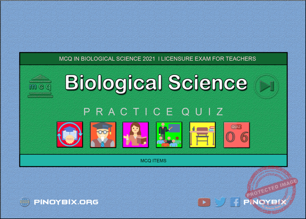 MCQ in Biological Science Part 6 | Licensure Exam for Teachers 2021