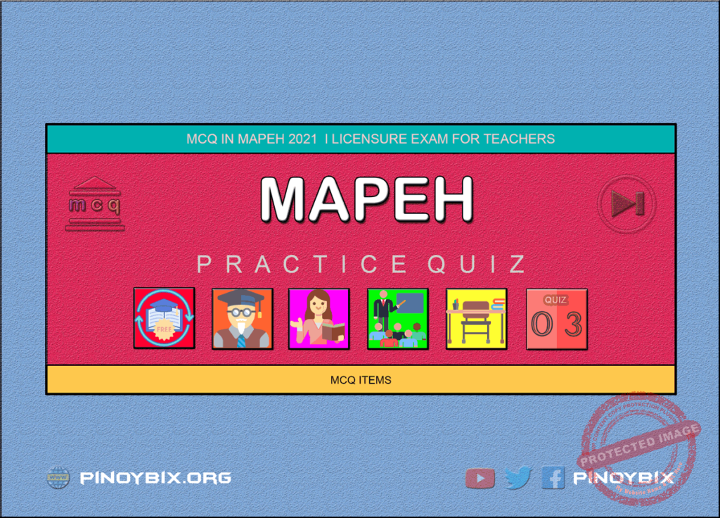 MCQ in MAPEH Part 3 | Licensure Exam for Teachers 2021