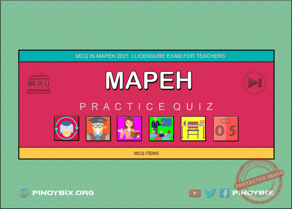 MCQ in MAPEH Part 5 | Licensure Exam for Teachers 2021